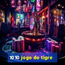 1010 jogo do tigre